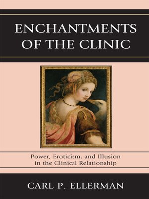 cover image of Enchantments of the Clinic